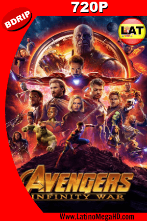 Avengers: Infinity War (2018) Latino HD BDRip 720p ()